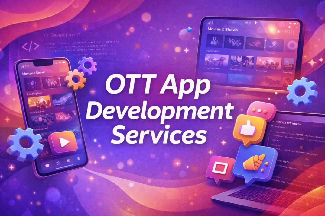 OTT App Development Service in 2026 | RAASIS TECHNOLOGY