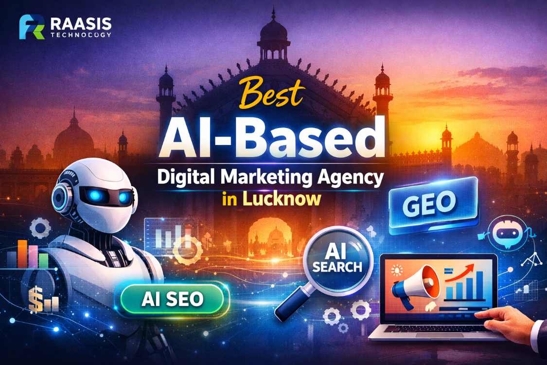 AI-Based Digital Marketing Agency Lucknow | RAASIS
