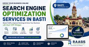 Search Engine Optimization Services in Basti | RAASIS TECHNOLOGY