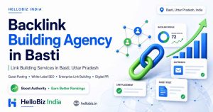 Backlink Building Agency in Basti Uttar Pradesh: Link Building Services in Basti
